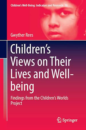 Children’s Views on Their Lives and Well-being