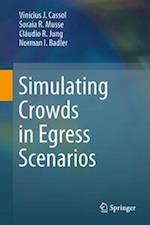 Simulating Crowds in Egress Scenarios