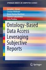 Ontology-Based Data Access Leveraging Subjective Reports