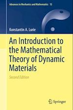 Introduction to the Mathematical Theory of Dynamic Materials