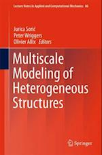 Multiscale Modeling of Heterogeneous Structures