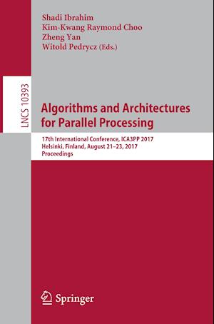 Algorithms and Architectures for Parallel Processing