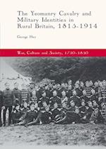 The Yeomanry Cavalry and Military Identities in Rural Britain, 1815–1914