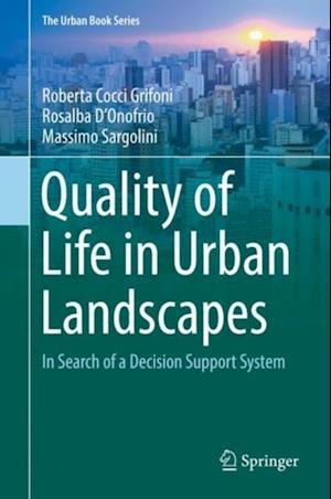 Quality of Life in Urban Landscapes