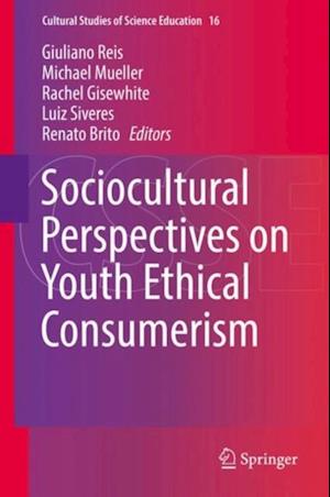 Sociocultural Perspectives on Youth Ethical Consumerism