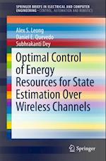 Optimal Control of Energy Resources for State Estimation Over Wireless Channels