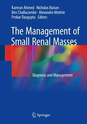 Management of Small Renal Masses