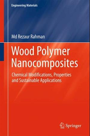 Wood Polymer Nanocomposites