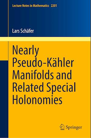 Nearly Pseudo-Kähler Manifolds and Related Special Holonomies