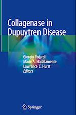 Collagenase in Dupuytren Disease