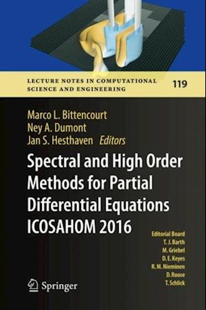 Spectral and High Order Methods for Partial Differential Equations  ICOSAHOM 2016