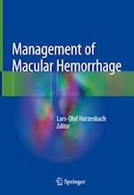 Management of Macular Hemorrhage
