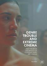 Genre Trouble and Extreme Cinema