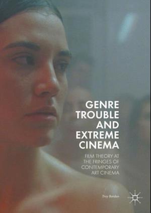 Genre Trouble and Extreme Cinema