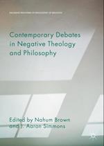 Contemporary Debates in Negative Theology and Philosophy