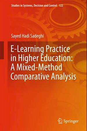 E-Learning Practice in Higher Education: A Mixed-Method Comparative Analysis