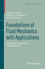 Foundations of Fluid Mechanics with Applications