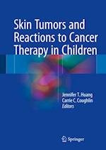 Skin Tumors and Reactions to Cancer Therapy in Children