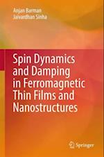 Spin Dynamics and Damping in Ferromagnetic Thin Films and Nanostructures