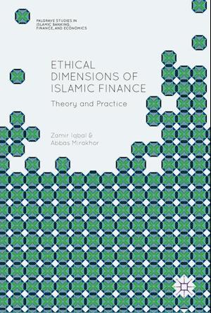 Ethical Dimensions of Islamic Finance