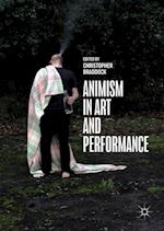 Animism in Art and Performance