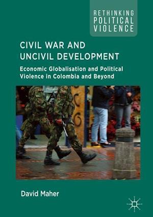 Civil War and Uncivil Development