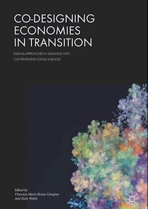 Co-Designing Economies in Transition