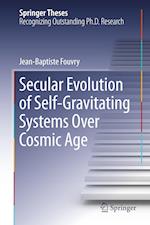 Secular Evolution of Self-Gravitating Systems Over Cosmic Age