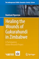 Healing the Wounds of Gukurahundi in Zimbabwe