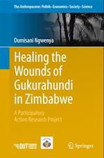 Healing the Wounds of Gukurahundi in Zimbabwe