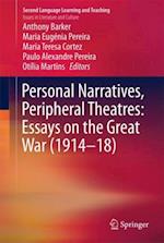 Personal Narratives, Peripheral Theatres: Essays on the Great War (1914-18)