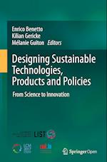 Designing Sustainable Technologies, Products and Policies
