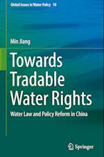 Towards Tradable Water Rights