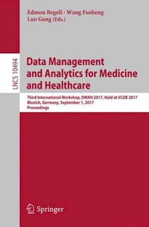 Data Management and Analytics for Medicine and Healthcare