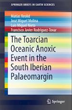 Toarcian Oceanic Anoxic Event in the South Iberian Palaeomargin