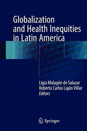 Globalization and Health Inequities in Latin America