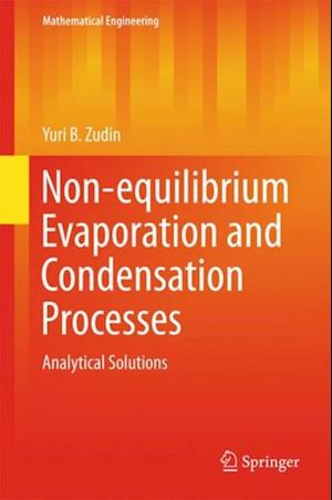 Non-equilibrium Evaporation and Condensation Processes