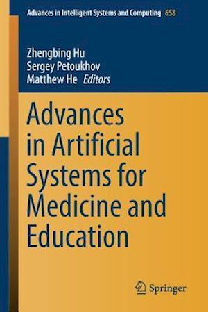 Advances in Artificial Systems for Medicine and Education