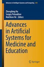 Advances in Artificial Systems for Medicine and Education