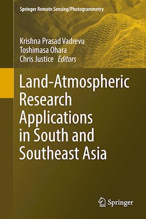 Land-Atmospheric Research Applications in South and Southeast Asia