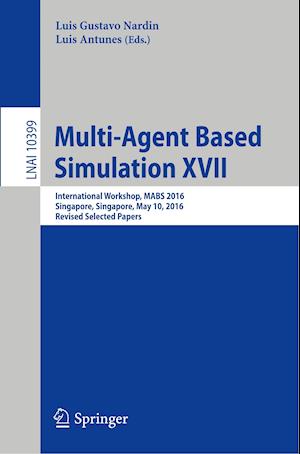 Multi-Agent Based Simulation XVII