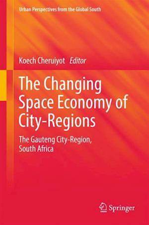 The Changing Space Economy of City-Regions