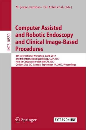 Computer Assisted and Robotic Endoscopy and Clinical Image-Based Procedures