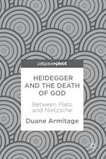 Heidegger and the Death of God