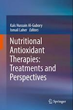 Nutritional Antioxidant Therapies: Treatments and Perspectives