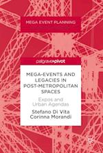 Mega-Events and Legacies in Post-Metropolitan Spaces