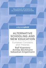 Alternative Schooling and New Education