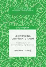 Legitimizing Corporate Harm
