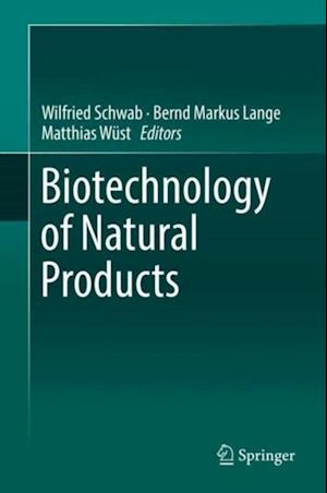 Biotechnology of Natural Products