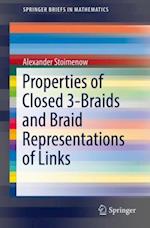 Properties of Closed 3-Braids and Braid Representations of Links